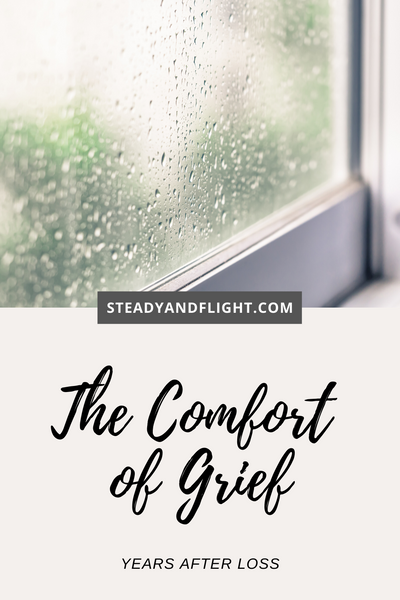 The Comfort of Grief